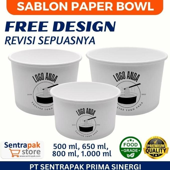 =+=+=+] Sablon Paper Bowl 1 Warna - 500ml, 650ml, 800ml, 1000ml free design