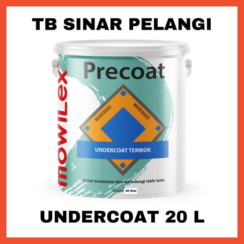 MOWILEX Precoat Undercoat Cat Tembok Dinding Dasar UCT 20 Liter 20L Water Based Garut Cat Dasar Untu