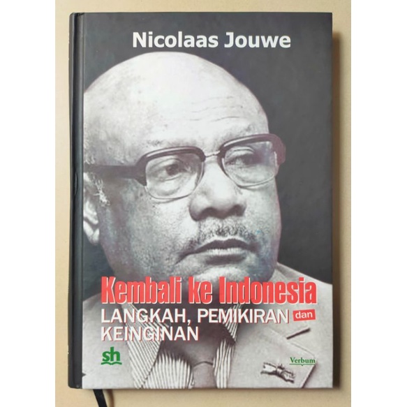 Biografi Nicolaas Jouwe (Pendiri Organisasi Papua Merdeka-OPM) : Kembali ke Indonesia Langkah, Pemik