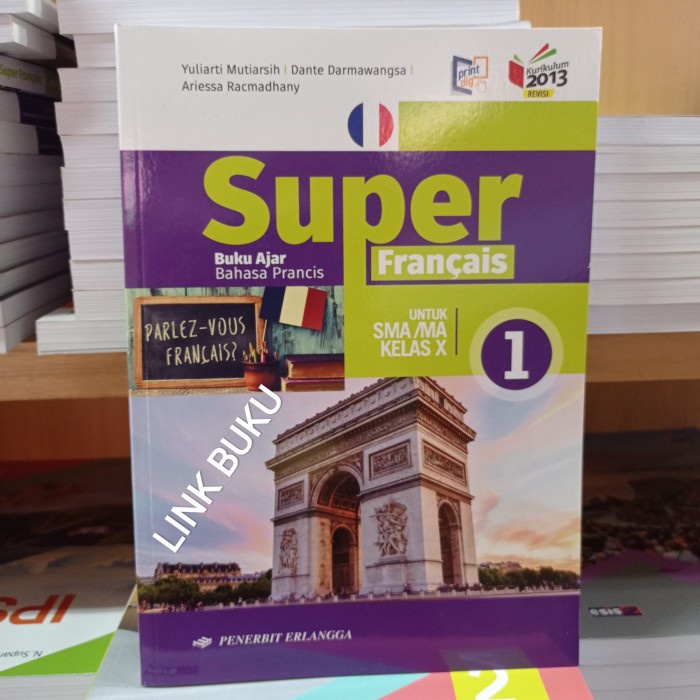 Must Have Buku Super Francais Bahasa Prancis Sma Kelas 10 K13N Erlangga Terlaris