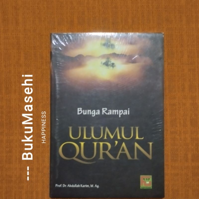 BUNGA RAMPAI ULUMUL QURAN--Abdullah Karim dan Abun Bunyamin
