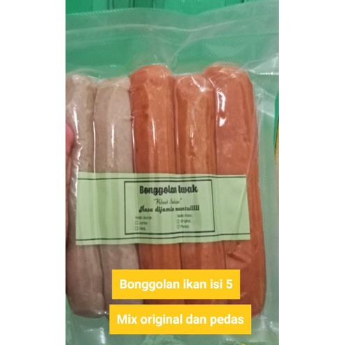 

Bonggolan Ikan Mix + vacum (ISI 5)