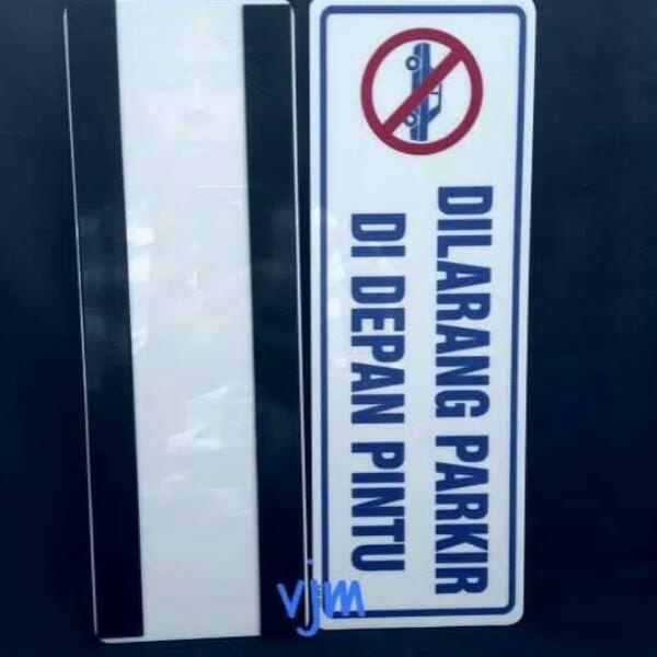 

Seller Now1.1 Sign label acrylic dilarang parkir di depan pintu 29 x 10, papan akrilik 927)