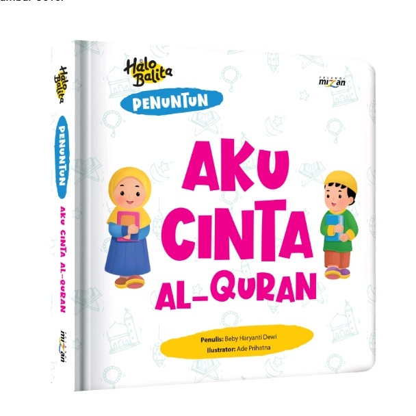 Buku Aku Cinta Al Quran- Beby Haryanti Dewi