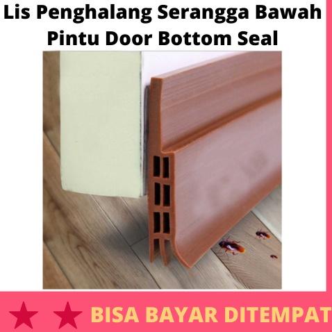 [DISKON ] Lis Penghalang Serangga Bawah Pintu Door Bottom Seal / Lis List Seal Alas Penghalang Penut