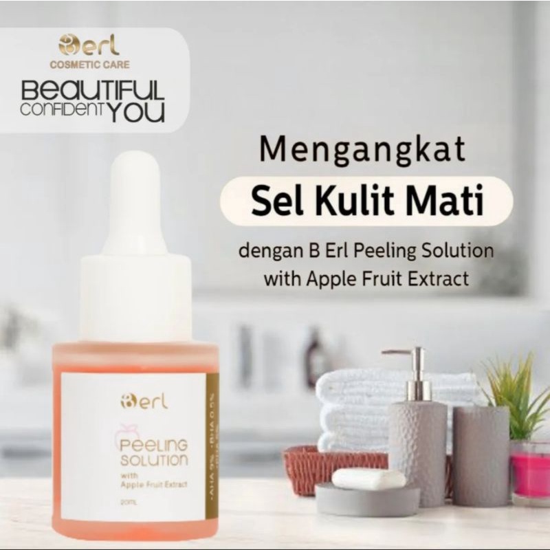 B Erl Cosmetic Ori Serum BErl Peeling Solution Exfoliasi Kulit Peel Wajah With Apple Fruite Extract 