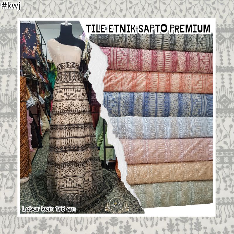 Bahan kain tile bordir etnik motif sapto