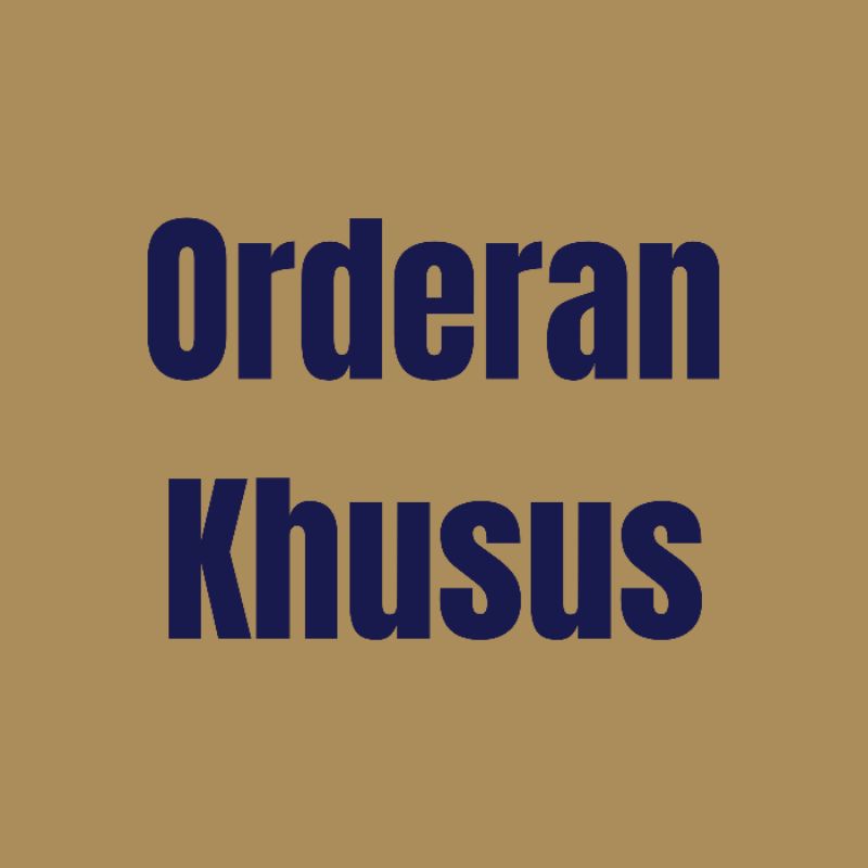 

Orderan Khusus 1
