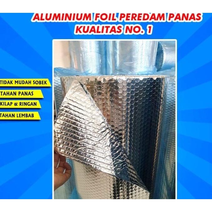 1 Roll Aluminium Foil Bubble Peredam Panas Atap Rumah Ketebalan 4 Mm