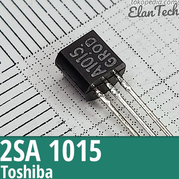 2SA1015 Original Toshiba A1015 SA1015 1015GR PNP Transistor Elan73c Murah