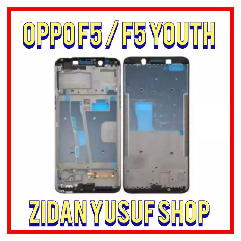 FRAME TULANG TENGAH TATAKAN DUDUKAN LCD OPPO F5 TULANG LCD ORIGINAL