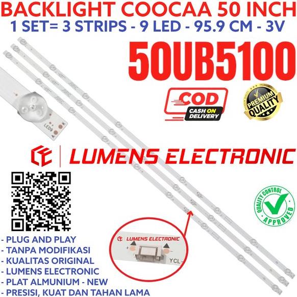 BACKLIGHT TV LED COOCAA 50 INC 50UB5100 50UB 5100 LAMPU BL LED 9K 3V 50INCH 50INC 50IN KOKA COCA KOC