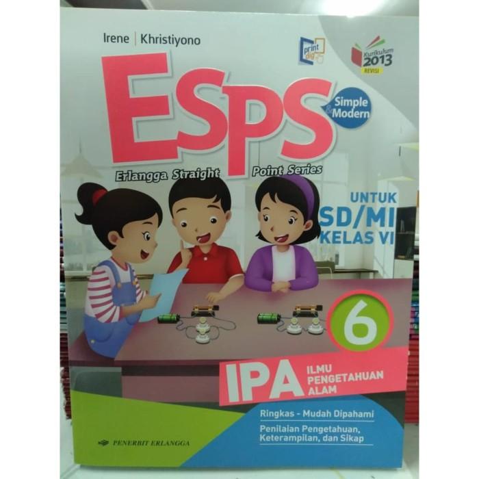 

BUKU SOAL LATIHAN BUKU ESPS IPA KELAS 6 SD/MI K2013 ERLANGGA Best Seller