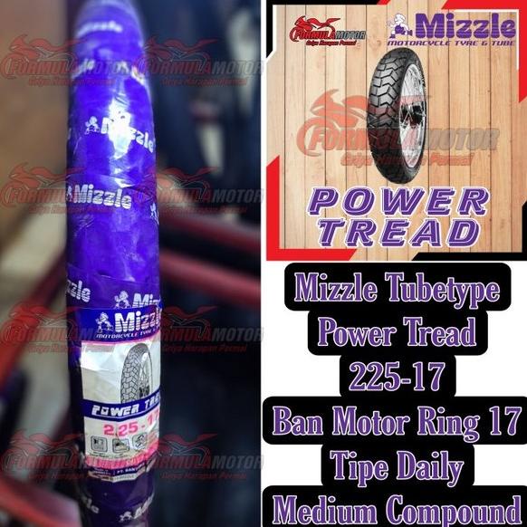 Jual 225-17 Ban Mizzle Power Tread Tubetype - Ban Motor Ring 17 Non Tubles