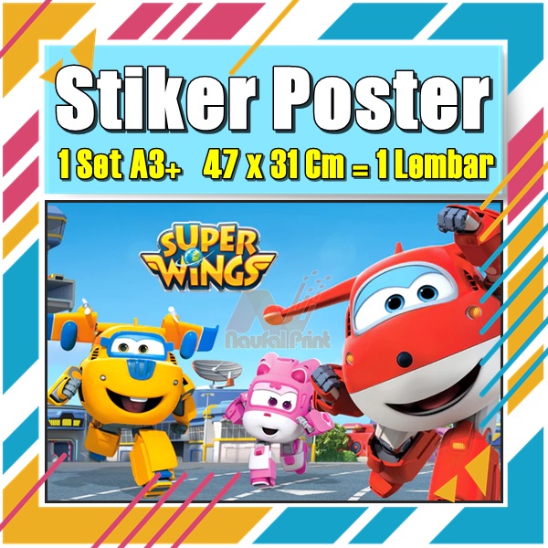Poster Stiker Super Wings A3+ Animasi Kartun Acara Tv Kertas Sticker dinding Laptop Hp Buku anak Art