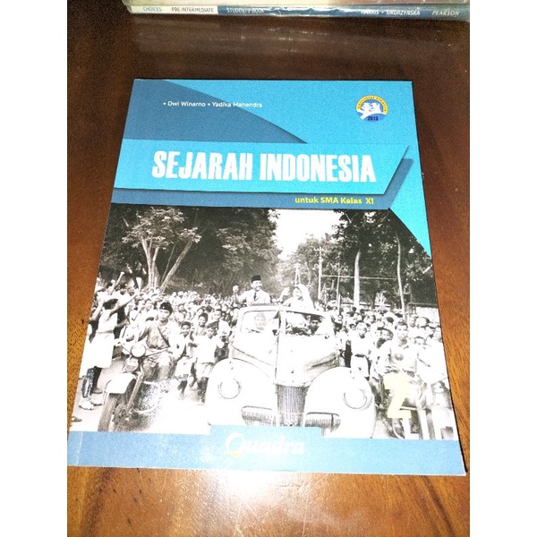 Preloved Sejarah Indonesia SMA XI 11 2 Kurikulum 2013 - Quadra, Dwi Winarno, Yadika Mahendra