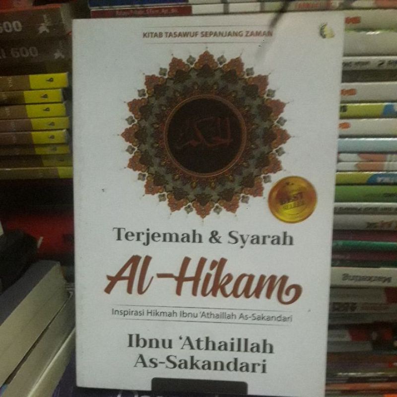 Terjemahan dan Syarah Al Hikam