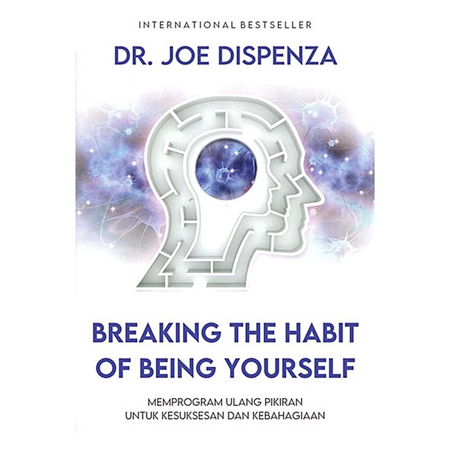PROMO BUKU BREAKING THE HABIT OF BEING YOURSELF - DR JOE DISPENZA TERBARU