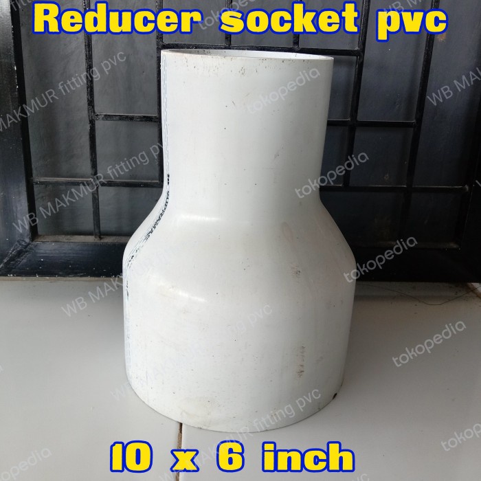 Terlaris Fitting Fitting Pvc Reducer Socket 10 X 6 Inchi Aw