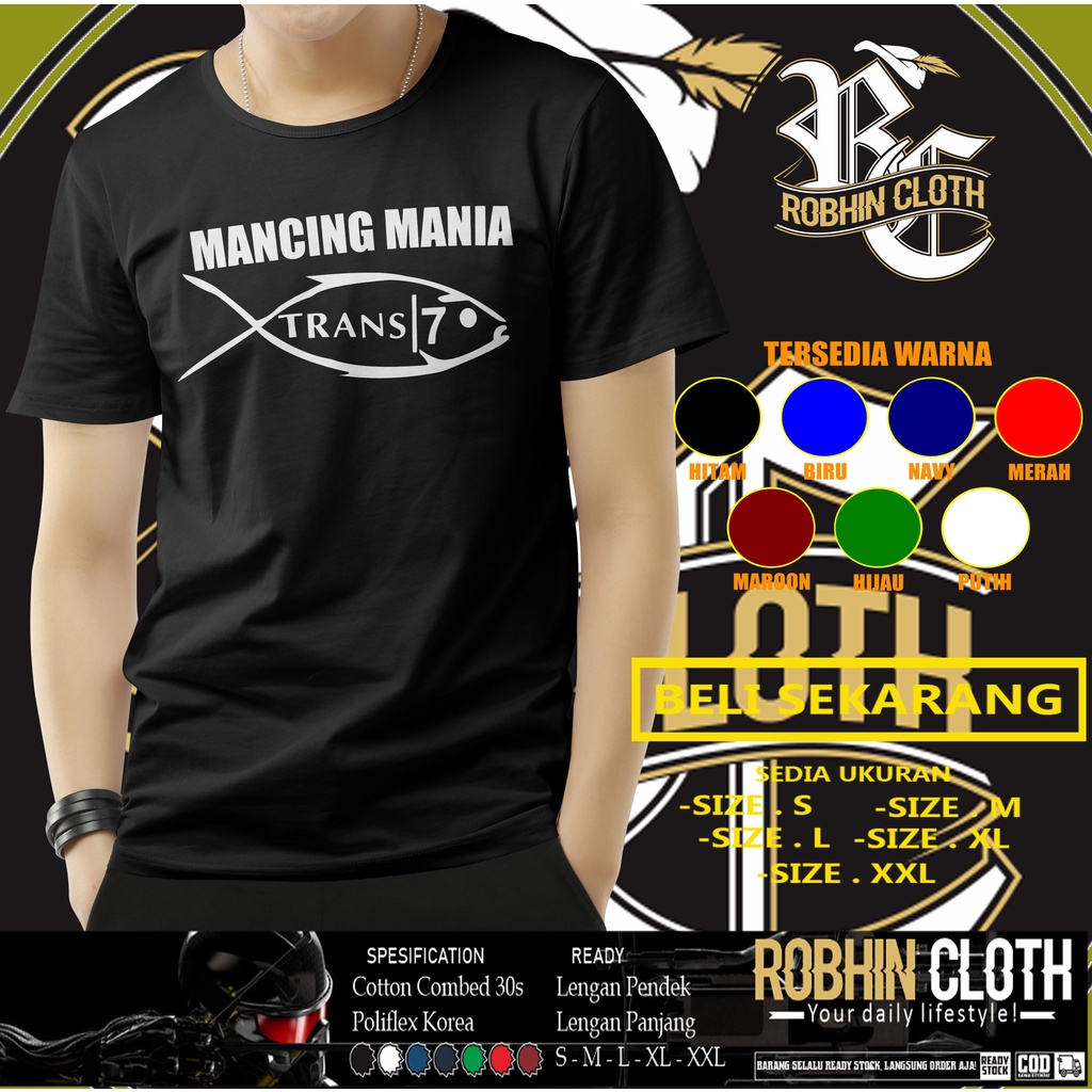 Kaos Mancing Mania Trans 7 Baju Sport