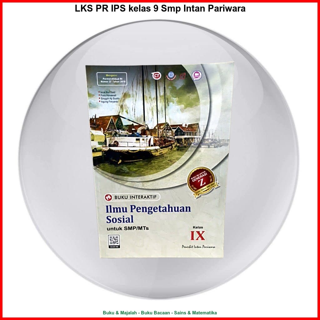 LKS PR IPS kelas 9 Smp Intan Pariwara