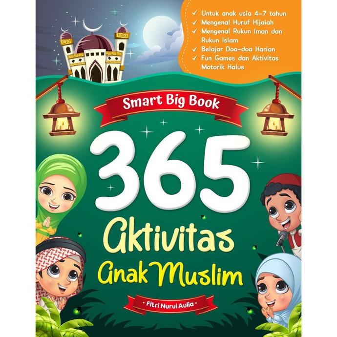 

Sale Smart Big Book 365 Aktivitas Anak Muslim Termurah