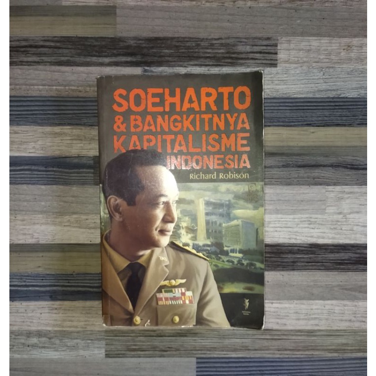 SOEHARTO & BANGKITNYA KAPITALISME INDONESIA (ORIGINAL)