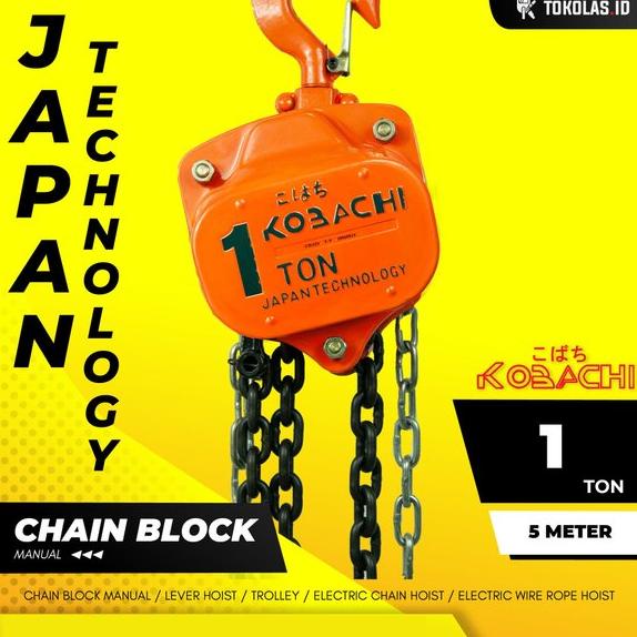 Chain Block - Takel - Katrol Kobachi 1 Ton x 5 Meter