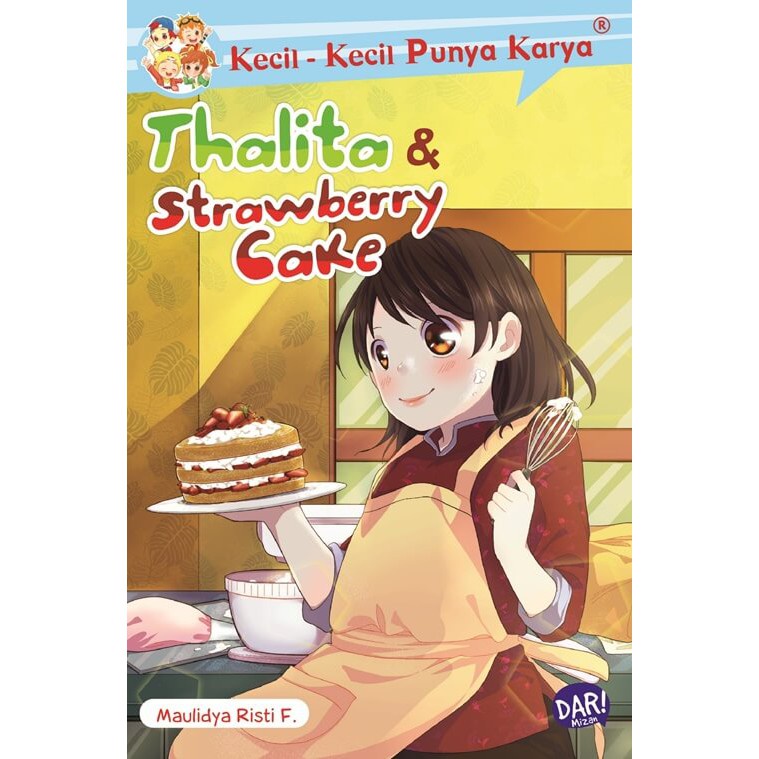 Novel KKPK Thalita & Strawberry Cake - Buku Cerita Anak SD - Fiksi Anak Murah - KKPK