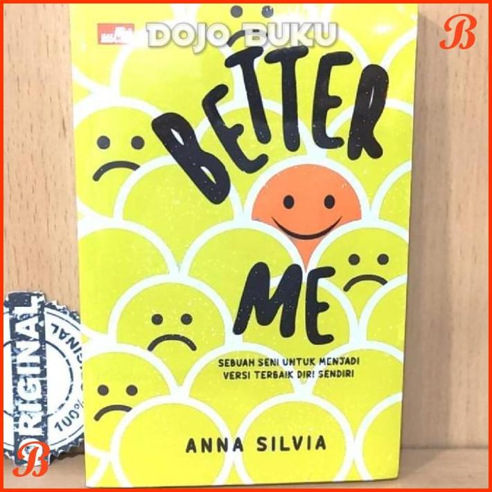

BUKU BETTER ME SEBUAH SENI UNTUK MENJADI VERSI TERBAIK DIRI SENDIRI | DJB