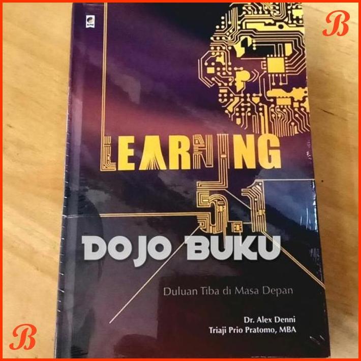 

LEARNING 5.1 : TIBA DULUAN DI MASA DEPAN BY ALEX DENNI | DJB