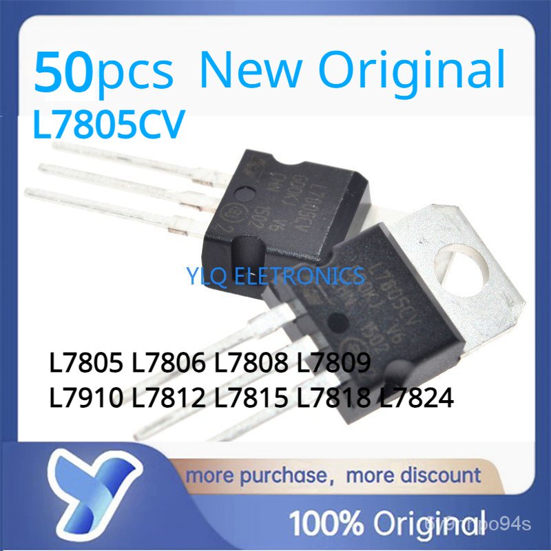 ✅&50PCS 7805 7806 7808 7809 7910 7812 7815 7818 7824 LM317T Original Newl IC TO-220 L7805CV Linear P