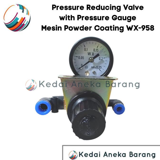 Pressure Reducing Valve + Wx Gauge Mesin Powder Coating Wx-958 Wx958