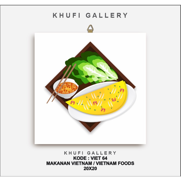 Makanan khas Vietnam  Hiasan dinding Khufi Gallery