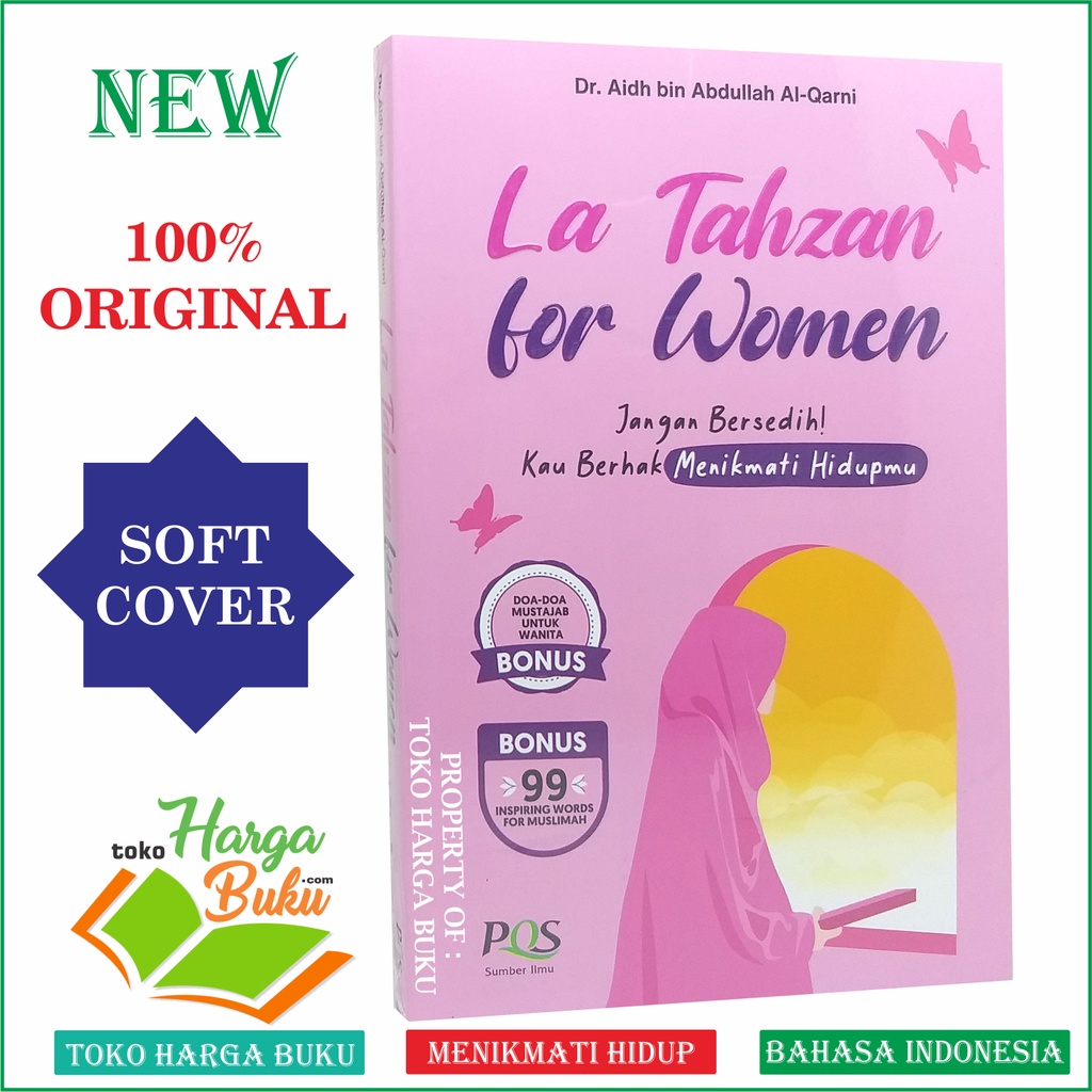 Foto La Tahzan For Women ORIGINAL Jangan Bersedih Kau Berhak Menikmati Hidupmu PQS Penerbit Taqiya