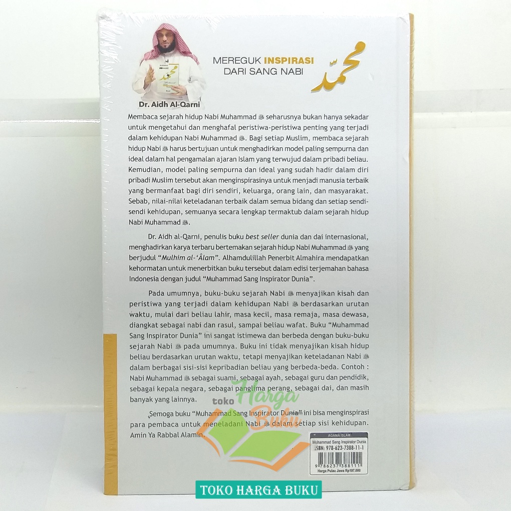 Muhammad Sang Inspirator Dunia Kisah Hidup Rasulullah Nabi Muhamad Terlengkap Karya Dr Aidh Al Qarni Buku Best Seller Sirah Nabawiyah Penerbit Almahira