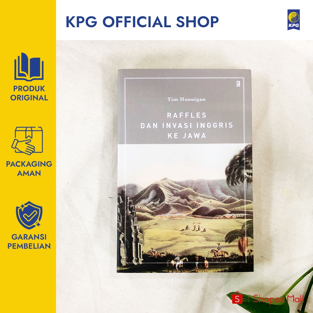 KPG - Raffles dan Invasi Inggris ke Jawa
