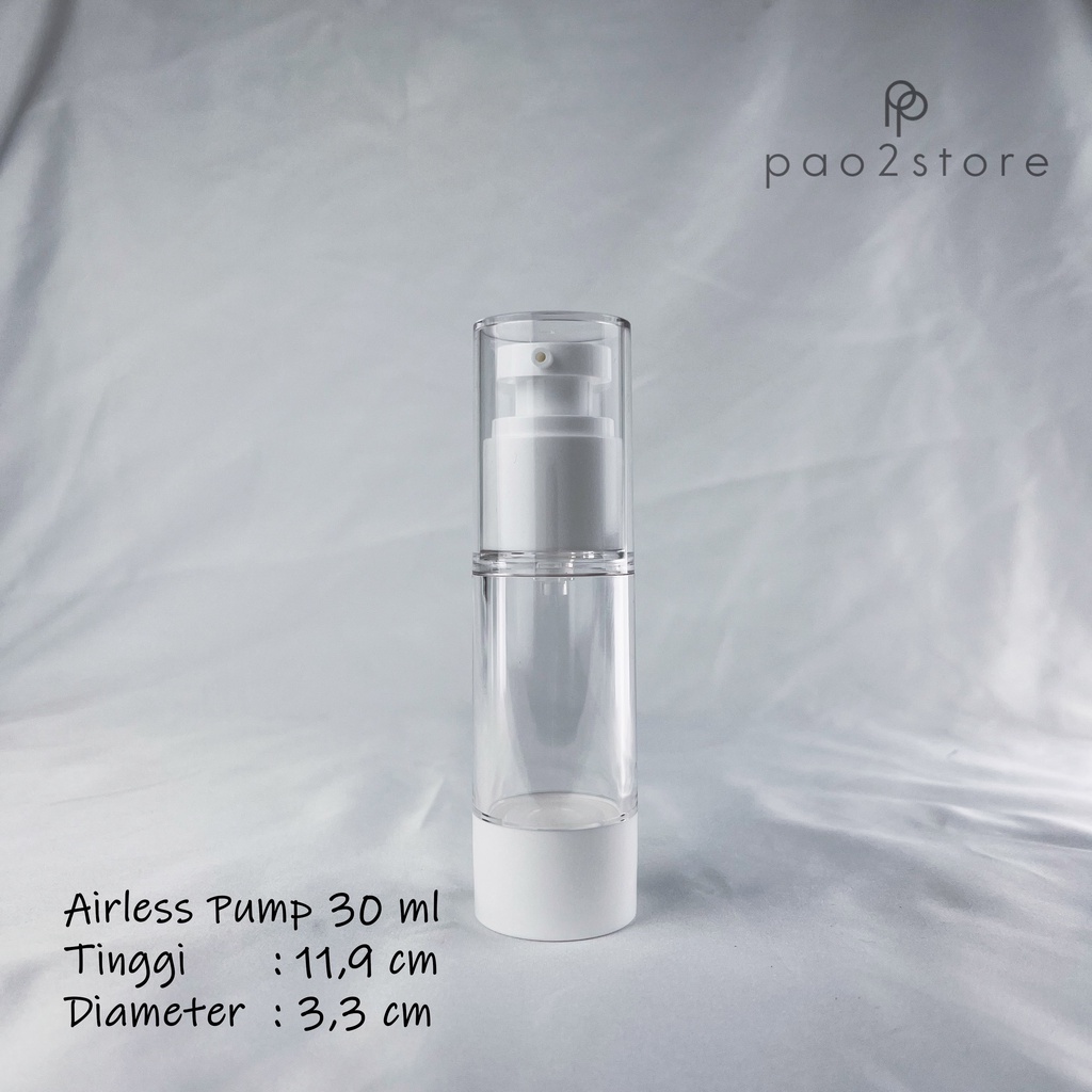 Botol Airless PUMP 30ml - Lotion Serum Travel Size Refillable Bottle Vacuum Treatment