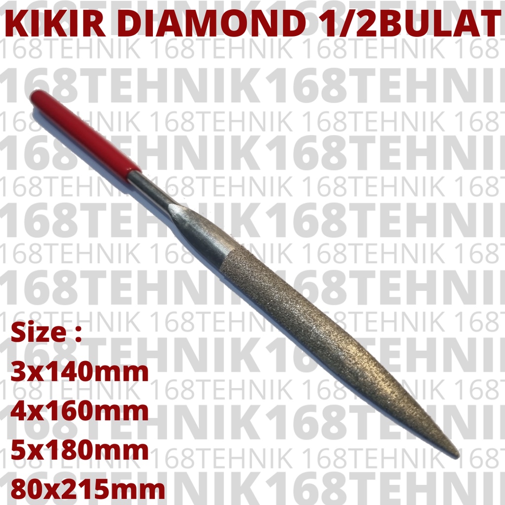 KIKIR 80X215 BENTUK 1/2 BULAT / DIAMOND FILE / KIKIR DIAMOND SETENGAH BULAT