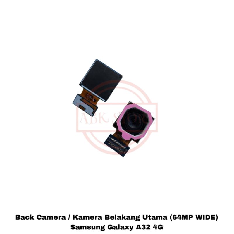 BACK CAMERA / KAMERA BELAKANG UTAMA SAMSUNG GALAXY A32 3G A325F (64MP WIDE)