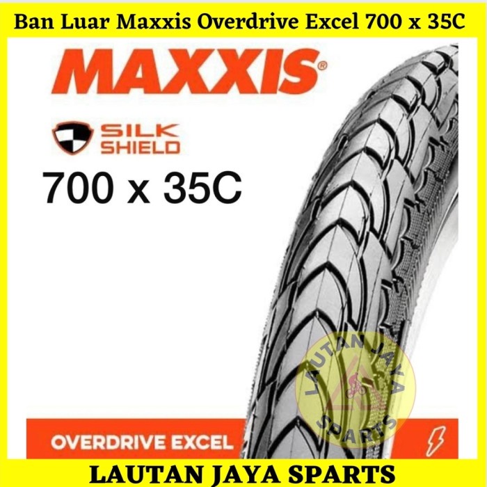 Terlaris Ban Luar Maxxis Overdrive Excel 700 X 35C Silkshield