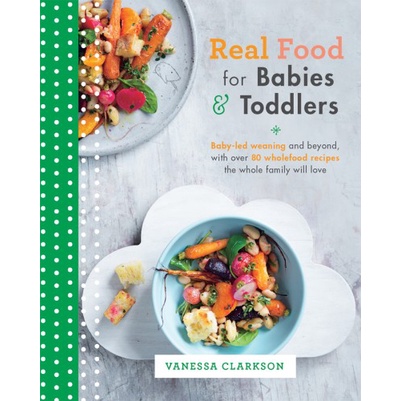 

Real Food for Babies and Toddlers full colour