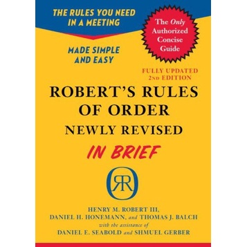 

Robert's Rules of Order Newly Revised In Brief