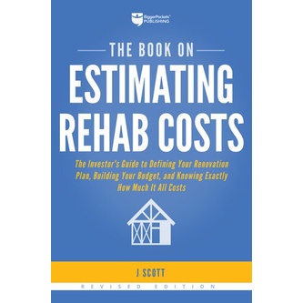 

The Book on Estimating Rehab Costs