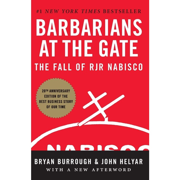 

Barbarians at the Gate: The Fall of RJR Nabisco