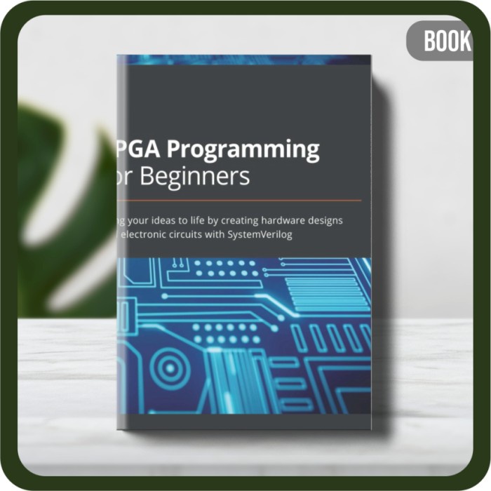 

Buku - FPGA Programming for Beginners 2021