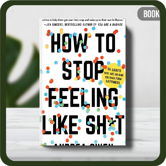 

Buku - How to Stop Feeling Like Shit Paperback