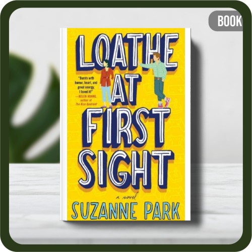 

Buku - Loathe at First Sight by Suzanne Park