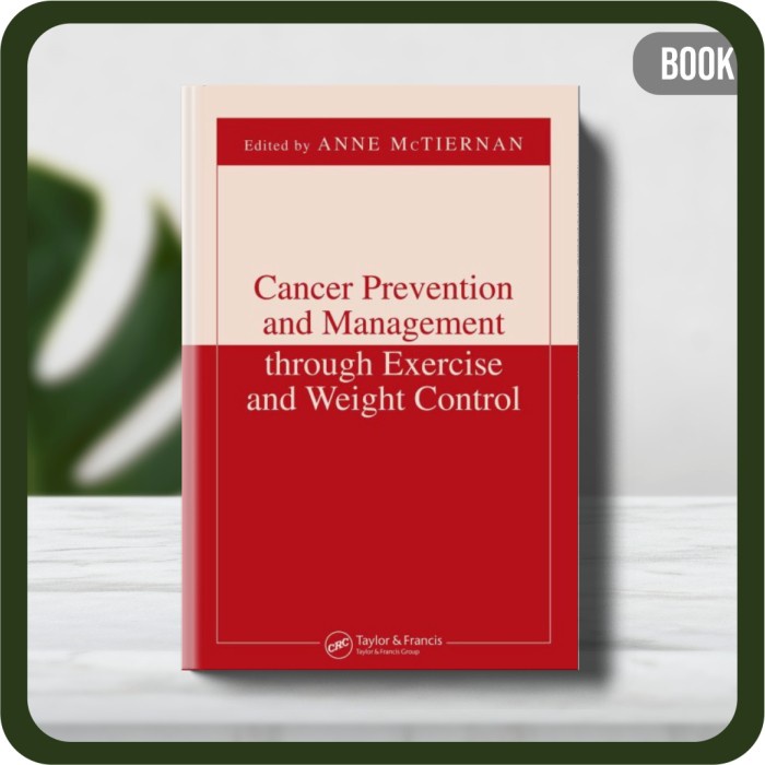 

Buku - Anne McTiernan Cancer Prevention and Management through