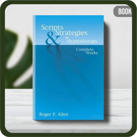 

Buku - Roger P. Allen Scripts and Strategies in Hypnotherapy
